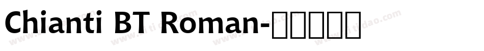 Chianti BT Roman字体转换